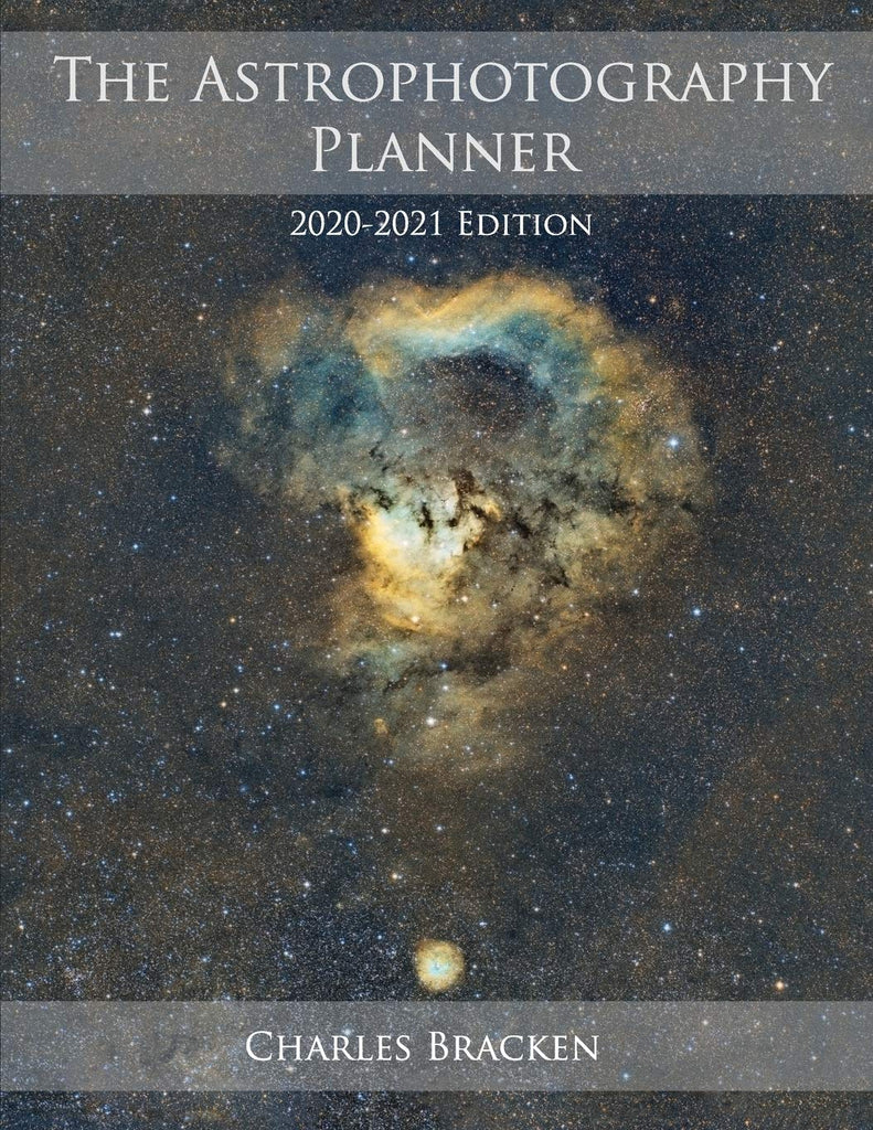 The Astrophotography Planner, 2020-2021 Edition, Charles Bracken pic